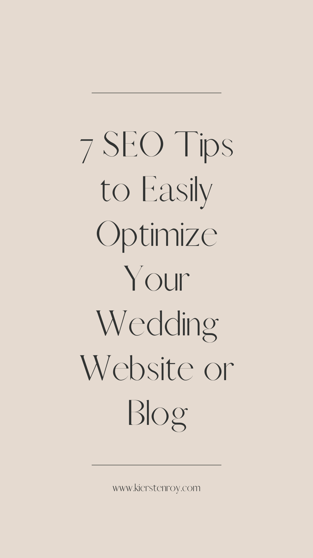7 SEO Tips to Easily Optimize Your Wedding Website or Blog